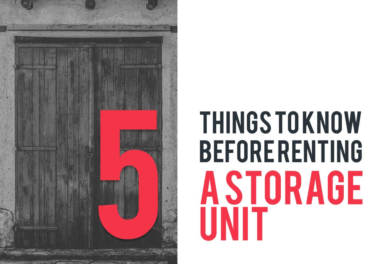 5 Things To Know Before Renting A Storage Unit