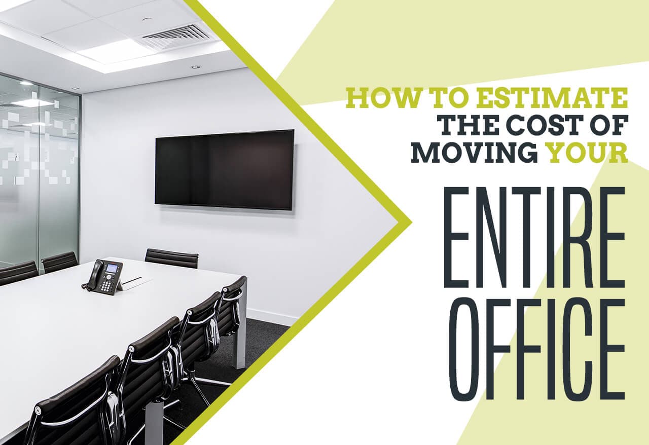 How to Estimate the Cost of Moving Your Entire Office | Cheap Movers Philadelphia