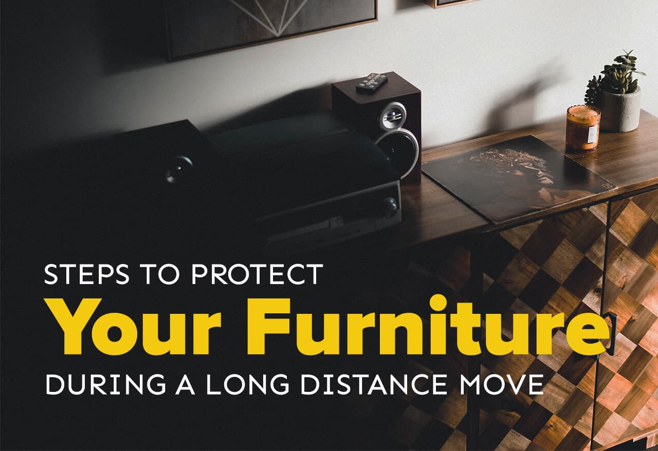 Steps to Protect Your Furniture During a Long Distance Move | Cheap Movers Philadelphia