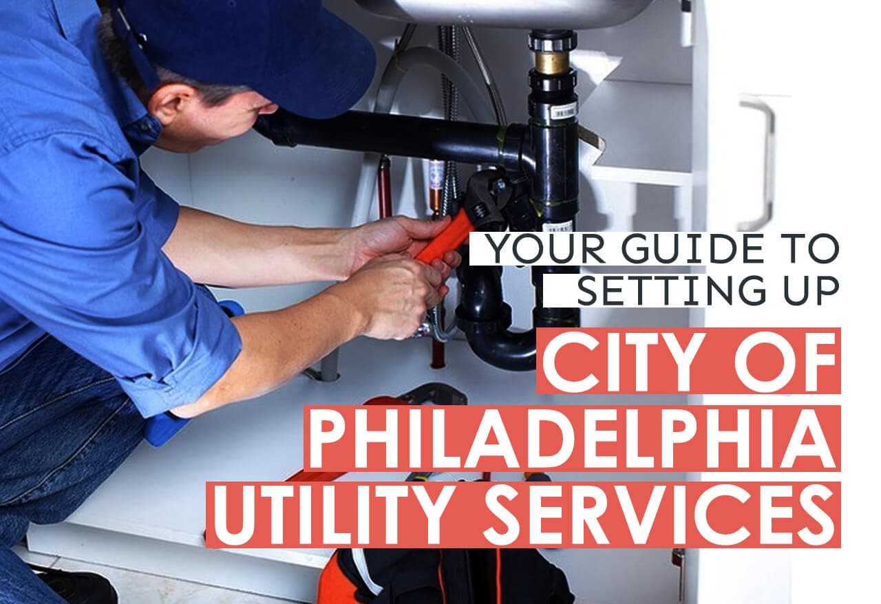 Your Guide to Setting Up City of Philadelphia Utility Services | Cheap Movers Philadelphia